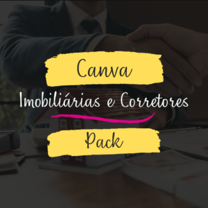 Canva Pack Imobiliária e Corretores